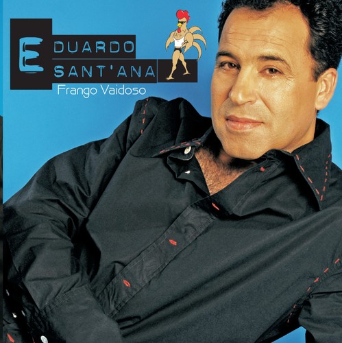 Eduardo Santana lança &quot;Frango vaidoso&quot;, um novo hit do Verão - 8625368_nsWm8