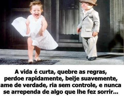 A vida é curta