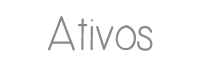 Ativos Ativos