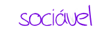 Sociável Sociável