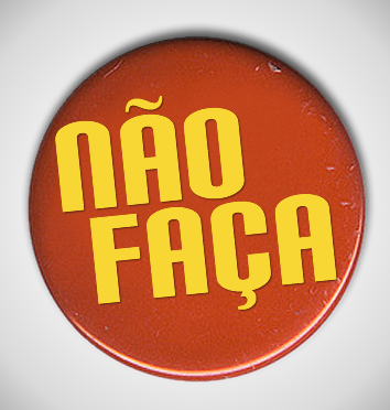não faça não faça
